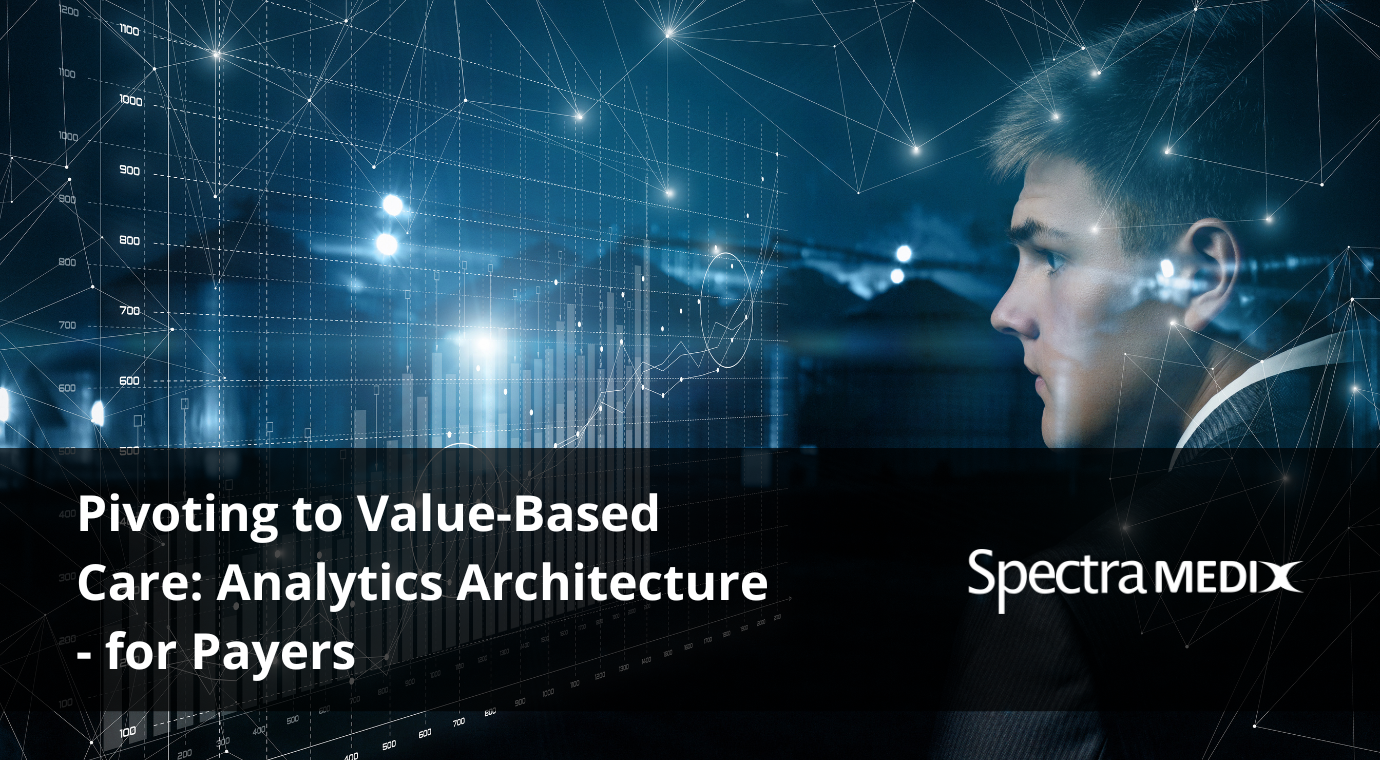 pivoting to VBC analytics architecture